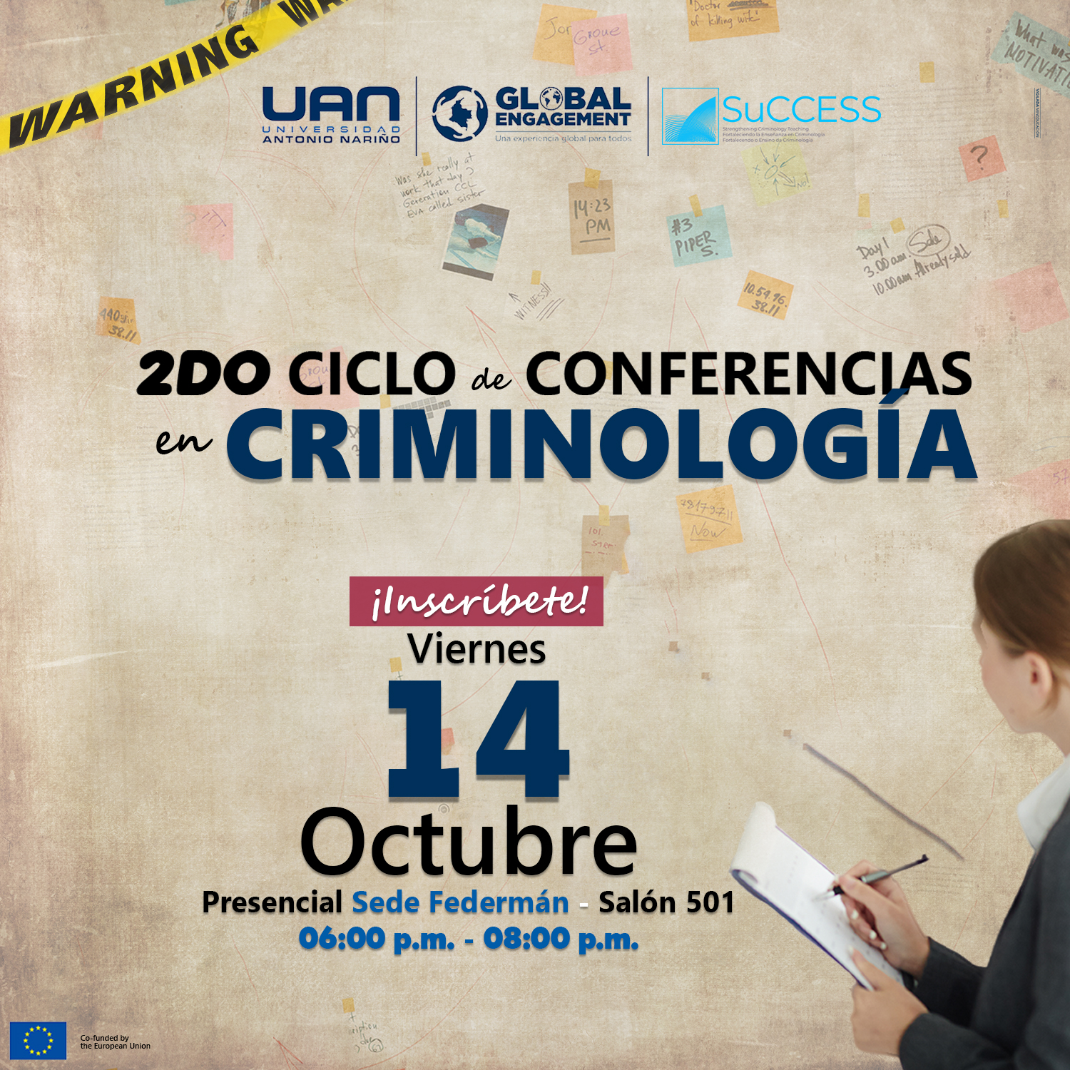 The 2nd cycle of conferences in Criminology will take place at the Universidad Antonio Nariño