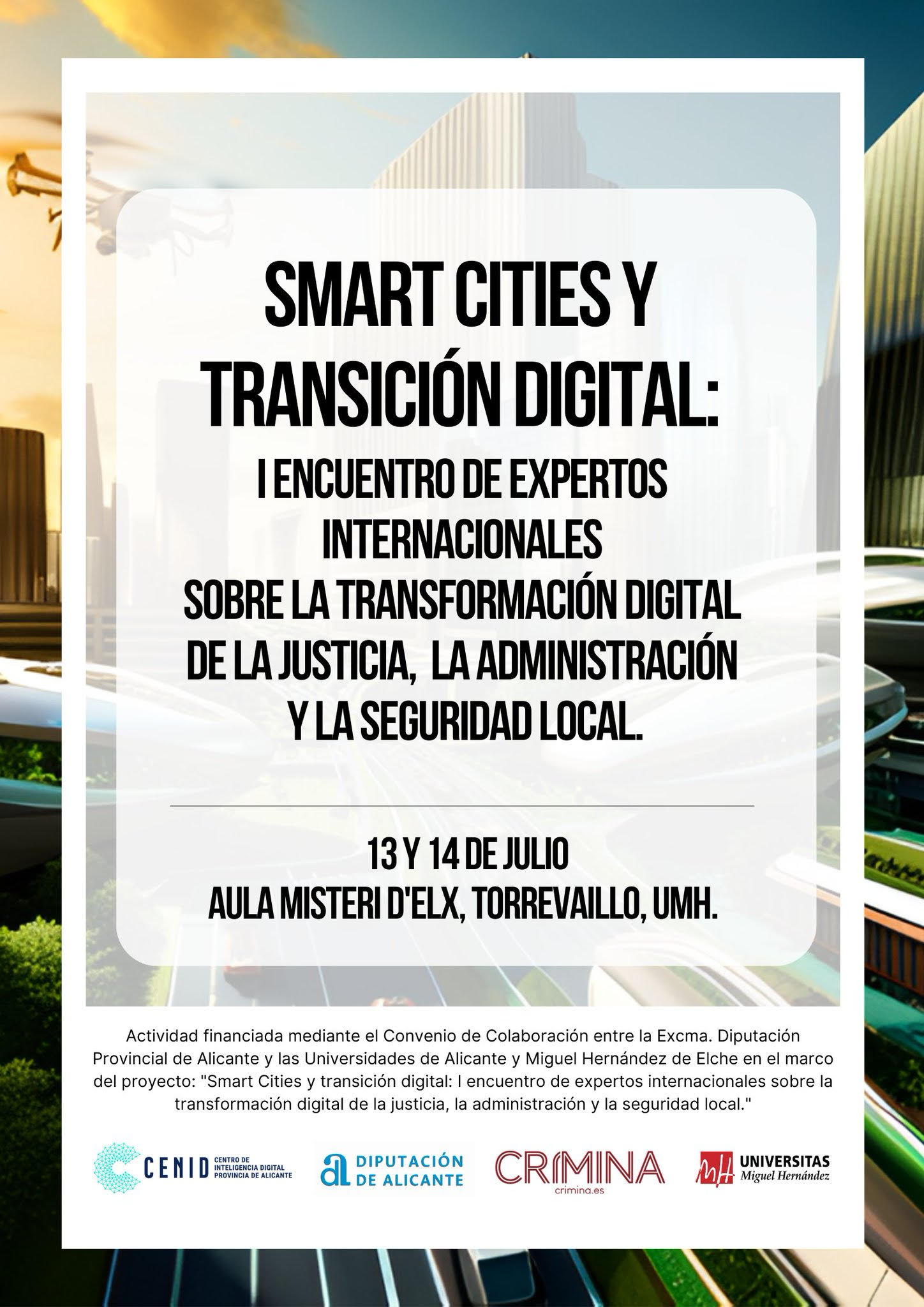 El evento “SMART CITIES Y TRANSICIÓN DIGITAL” se organiza los días 13 y 14 de Julio